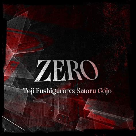 ‎Toji Fushiguro vs Satoru Gojo: Zero - Single (feat. SecondTime ...