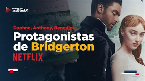 Bridgerton Conhe A A Ordem Dos Livros E Todos Os Protagonistas Da