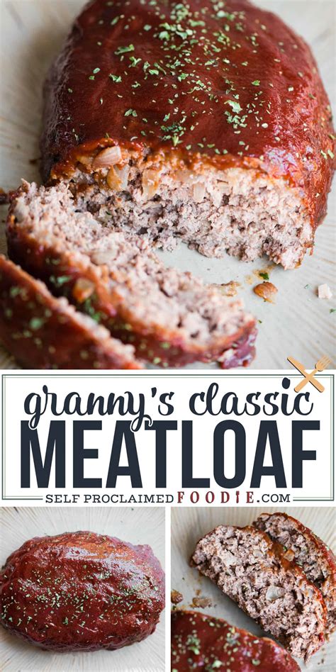 Old Fashioned Meatloaf Self Proclaimed Foodie