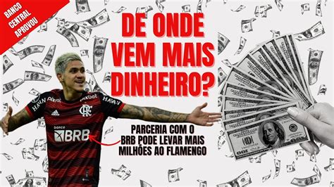 Banco Central Aprova Sociedade Entre Flamengo E BRB Clube Pode Faturar