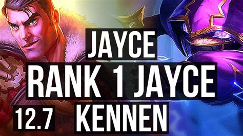 JAYCE Vs KENNEN TOP DEFEAT Rank 1 Jayce Rank 4 KR Challenger