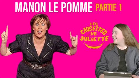 Les Causettes De Juliette EP9 Avec Manon Lepomme YouTube