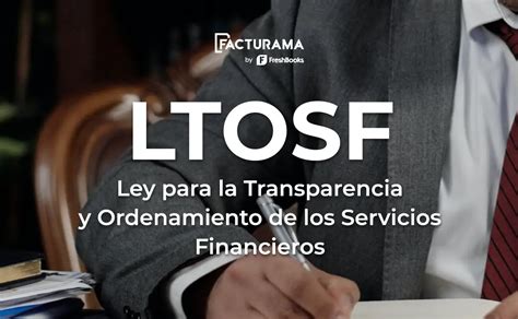 Funci N De La Ltosf En Los Servicios Financieros