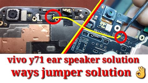 Vivo Y71 Ear Speaker Jumper Solution How To Vivo Y71 Ear Speaker