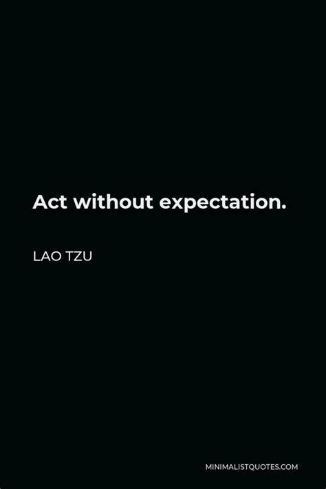 Lao Tzu Quote Act Without Expectation