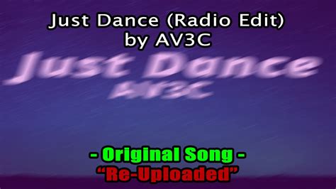 Just Dance Radio Edit By Av3c Re Uploaded Youtube