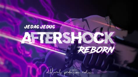 Dj Aftershock Reborn Full Beat Jedag Jedug Jungle Dutch Mblarah