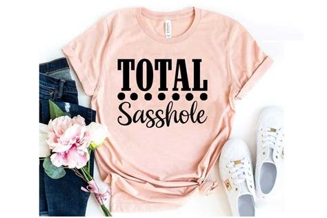 Sassy Svg Design Total Sasshole Graphic By Biplobe Roy · Creative Fabrica