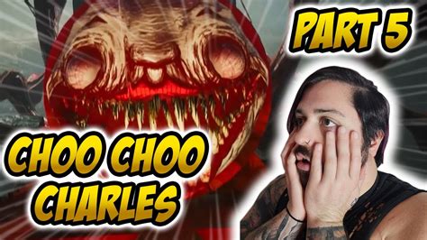 CHOO CHOO CHARLES (FULL GAMEPLAY) - PART 5 - YouTube