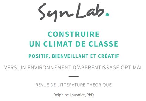 Construire Un Climat De Classe Positif Bienveillant Et Cr Atif Revue