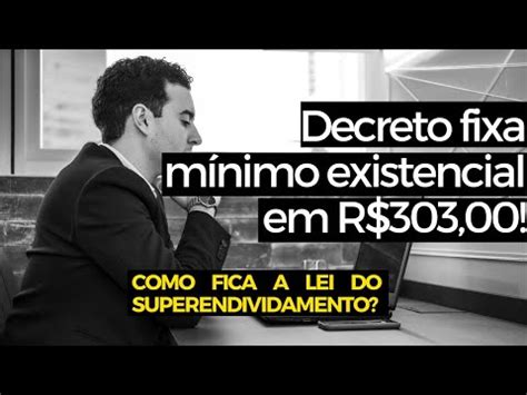 M Nimo Existencial Fixado Em R Na Lei Do Superendividamento E