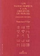 Los Indoeuropeos Y Los Or Genes De Europa Ensayo Y Divulgaci N