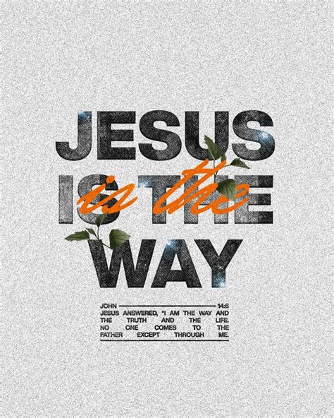 Jesus Is The Way Follow Me Eibram Crtv The