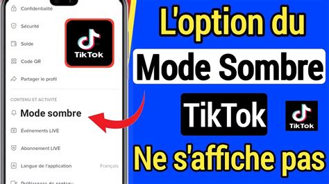 Comment réparer l option du mode sombre de TikTok qui ne s affiche pas