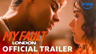 My Fault: London - movie: watch stream online