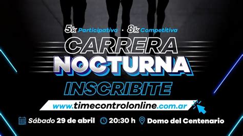 Ltimos Cupos Para Inscribirse A La Carrera Nocturna De La C Mara De