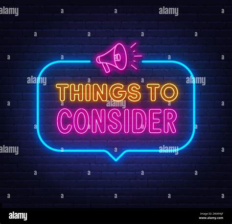 Things To Consider Neon Sign In The Speech Bubble On Brick Wall