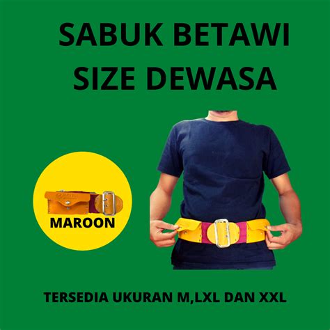 Sabuk Betawi Warna Marun Maroon Ukuran Dewasa I Ikat Pinggang Betawi