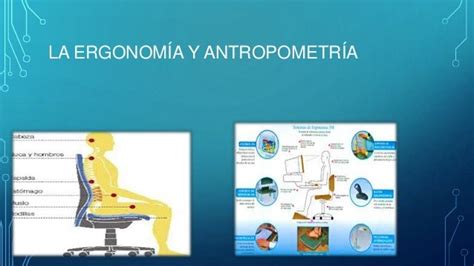 La Antropometria Y La Ergonomia