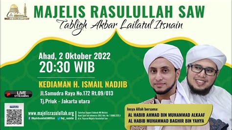 Majelis Rasulullah Saw Jalsah Lailatul Itsnain Youtube