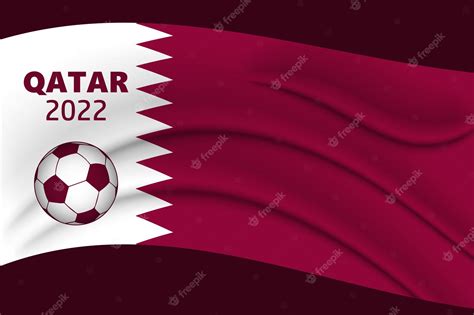 Premium Vector Soccer Ball And National Flag Of Qatar Qatar 2022