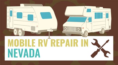 Mobile Rv Repair In Nevada Best Repair Services In Nv