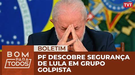 Pf Descobre Seguran A De Lula Em Grupo Golpista De Whatsapp E Militar