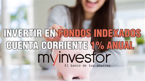 Alternativa Fondos Indexados Cuenta Corriente Remunerada Al 1