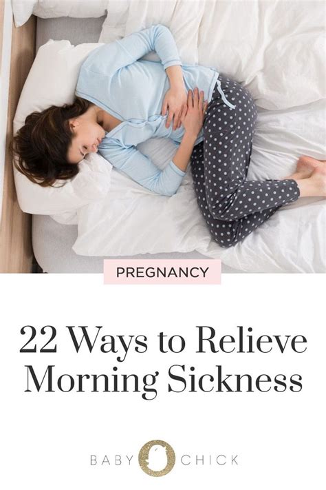 Relieve Morning Sickness With These 22 Effective Methods