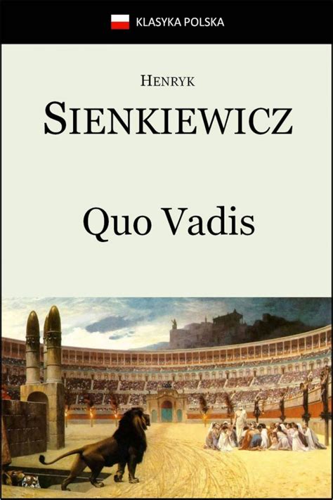 Quo Vadis Henryk Sienkiewicz Language Literature Culture Pl