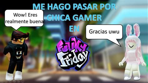 Me Hago Pasar Por Chica Gamer Parte Funky Friday Roblox Youtube