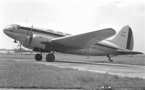 Curtiss C Commando Hist Ria Da For A A Rea Brasileira