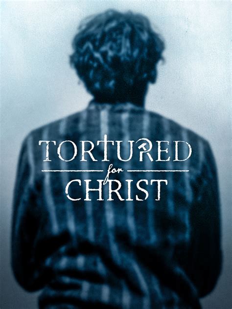 Tortured For Christ 2
