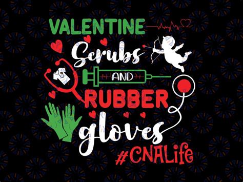 Valentine Scrubs And Rubber Gloves Cna Life Svg Png Nurse Svg Nurse