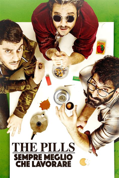 The Pills Sempre Meglio Che Lavorare Rotten Tomatoes