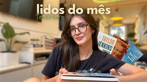 Os Livros Que Eu Li Em Fevereiro Do Pior Ao Melhor Youtube