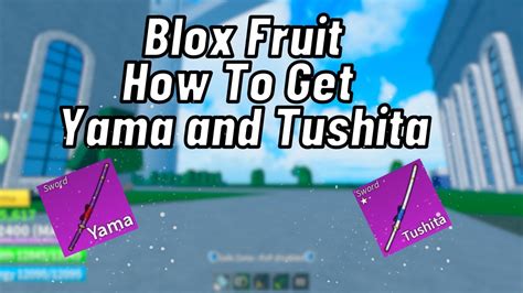 Blox Fruit How To Get Yama And Tushita Youtube