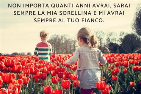 Frasi Per Una Sorella Speciale Le Dediche Pi Belle