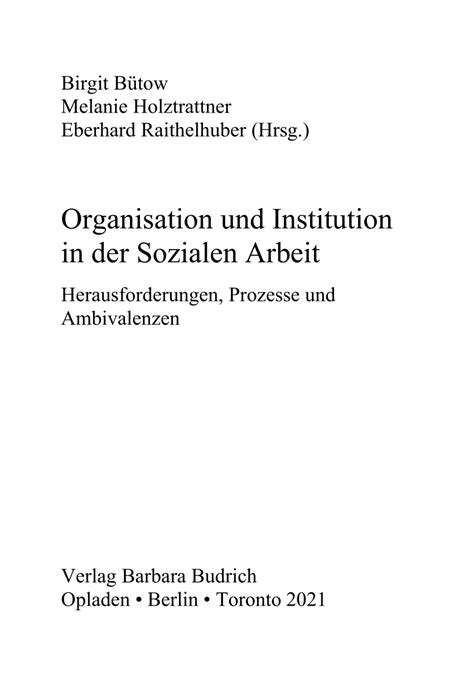 Pdf Zur Einleitung Organisation Und Institution In Der Sozialen Arbeit