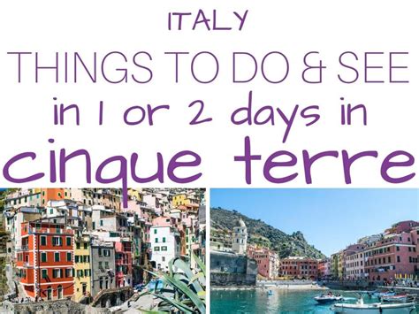 BEST THINGS TO DO IN CINQUE TERRE IN 2 DAYS Cinque Terre Itinerary