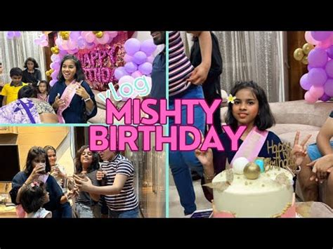 Mishty Ne Apna Birthday Celebrate Kiya Apne Frienz Ke Sthwhat She Got