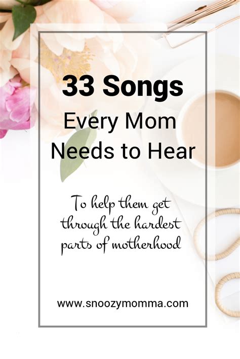 33 Songs For Moms To Get You Through The Hard Times And Enjoy The