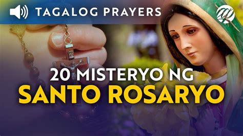 Ang Santo Rosaryo • 20 Misteryo Complete • Tagalog Holy Rosary • All