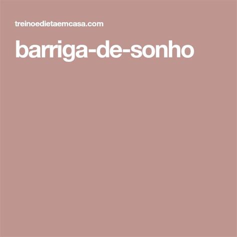 Barriga De Sonho Barriga Sonhos Treino Pernas E Gluteos