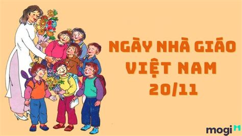 Chi Tiết Ngày Nhà Giáo Việt Nam 20/11: Nguồn Gốc, Ý Nghĩa