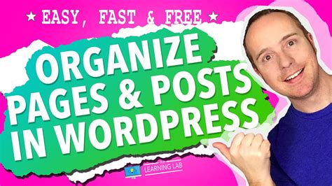 How To Organize Wordpress Pages And Posts Youtube