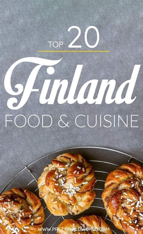 Finland Food The 20 Traditional Finnish Food You Should Try Finland