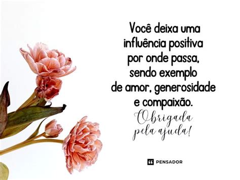 53 Mensagens De Agradecimento Pela Ajuda Que Demonstram Gratidão Pensador