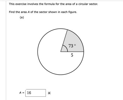 SOLVED: This exercise involves the formula for the area of a circular sector: Find the area A of ...