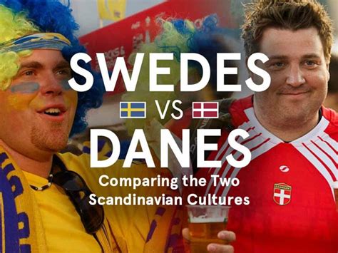 swedes  danes   scandinavian cultures compare